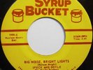 RARE SPECK AND DOYLE - BIG NOISE, BRIGHT LIGHTS/MUSIC TO MY EAR - 7
