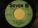 OLIVER MORGAN 45 La La Man SEVEN B northern soul HEAR