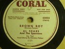 Al Sears & Clarence Palmer & The Sparrows   Brown Boy doo-wop/blues  78