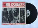 The Milkshakes LP - 14 Rhythm & beat greats - Garage, Rockabilly, Psychobilly