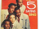 FABULOUS ORIGINAL FIRST PRESSING OF THE FIVE SATINS SING RECORDED IN 1957  NM-