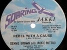 12 INCH / DENNIS BROWN & JACKIE MITTOO / REBEL WITH A CAUSE / LISTEN
