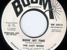 GARAGE 45 THE LAST WORD BIDIN MY TIME/HOT SUMMER DAYS BOOM DJ 60014