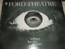 Ford Theatre-Trilogy For The Masses  psych