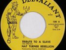 NAT TURNER REBELLION “Tribute to a Slave” soul funk 45 on DELVALIANT nice HEAR