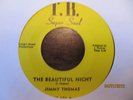 JIMMY THOMAS THE BEAUTIFUL NIGHT ON T B SUPER SOUL COND, EX+ GREAT NORTHERN SOUL