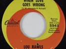 Northern Soul 45 LOU RAWLS When Love Goes Wrong CAPITOL HEAR NM