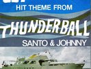SANTO & JOHNNY -THEME FROM  THUNDERBALL - RARE DUTCH 45 - MERCURY
