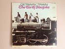The Earth Disciples LP Getaway Train Solid State