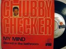 CHUBBY ChECKER My Mind Stoned in the Bathroom SPAiN ONLY 45 Demented Psych HEAR
