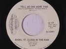 ENDEL ST. CLOUD IN THE RAIN: Quest For Beauty / Tell Me One More Time 45 (dj, f