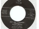 PATTI SMITH:Hey Joe(Version w/Tom Verlaine)5:05-Piss Factory-U.S.7