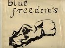 BLUE FREEDOM'S NEW ART TRANSFORMATION PRIVATE FREE JAZZ