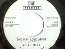 R&B NEW BREED 45-ZZ Z.Z. HILL-ONE WAY LOVE AFFAIR /COME