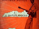 MANGUE KONDE & LE SUPER MANDE (1978)