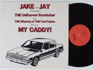 JAKE AND JAY My Caddy RAW RECORDINGS 12