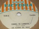 LOS ALEGRES DEL VALLE CUMBIA EN CARNAVAL ACORDEON AND SORDINA AFRO LATIN 78 RPM