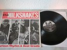 the MILKSHAKES Fourteen Rythm & Beat Greats 1982 Wall City Records Berlin