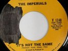 rare Soul 45 ANTHONY & IMPERIALS it's not the same Hear