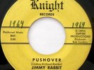 JIMMY RABBIT (Pushover) RARE Orig '64 TX mod garage rocker Knight 1049  HEAR IT