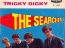 The Searchers Ulta Rare German 45er Farmer John / Tricky Dicky