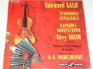 LALO SYMPHONIE ESPAGNOLE / RAPSODIE NORVEGIENNE DEVY ERLIH VIOLIN FR DUCRETET LP