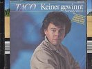 TACO   KEINER GEWINNT ( Nobody Wins ) / SAMSTAG NACHT UNTERWEGS