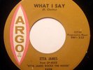 ETTA JAMES What I Say - Baby What You Want Me To Do - Argo 45 #5459