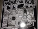 Brutality Will Prevail - ROAE, Vinyl 13/30, Record Release Show, Purgatory, UKHC