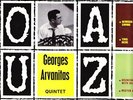 GEORGES ARVANITAS Quintet 