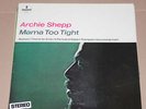 1966 - Archie Shepp - Mama too tight