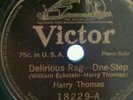 HARRY THOMAS, DELIRIOUS RAG - ONE STEP/A CLASSICAL SPASM VICTOR 18229 RAG TIME
