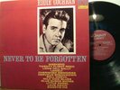 EDDIE COCHRAN - NEVER TO BE FORGOTTEN  NM