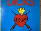 The Dicks Kill From The Heart Orig '83 SST Texas Punk LP KBD