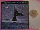 JOHN TAVENER The Whale V Rare UK LP on Ring O Records Diff Artwork 1st Re 1977