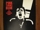 Pink Turns Blue LP 