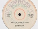 FLICK WILSON:KEEP THE TROUBLES DOWN/ALTY'S ROCKERS:SATURDAY NIGHT SHUBIN:VGC