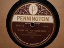 Pennington 1349 California Ramblers as Broadway Melody Makers Adrian Rollini 78