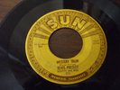 ELVIS ORIGINAL 45 SUN 223 MYSTERY TRAIN / I FORGOT TO REMEMBER TO FORGET