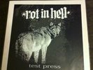 Rot In hell Hallways Of the Always test press 12