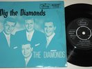 THE DIAMONDS*DIG THE DIAMONDS*EP*1957*MERCURY*R'n'R*DOO-WOP*LITTLE DARLIN'*EX