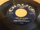 Memphis Black Gospel 45 Dixie Nightingales 'Keep on Trying' Chalice