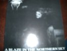 DARKTHRONE      -      A BLAZE ION THE NORTHERN SKY