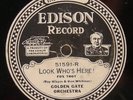 Edison 51591, Golden Gate Orchestra          E- to E             78s