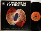 LOS BOSSAMBISTAS Y LA BOSSA NOVA RARE ARGENTINA ONLY BOSSA LOUNGE LP Hear It