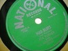 Joe Turner W/Bill Moore’s Lucky Seven 78rpm National #4009 Mad Blues