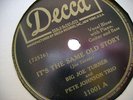 Big Joe Turner And Pete Johnson 78rpm Decca #11001 It;s The Same Old Story
