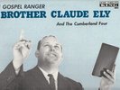 33-GOSPEL-BROTHER CLAUDE ELY-THE GOSPEL RANGER/CUMBERLAND 4 on KING 801-VG+