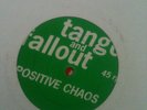 Tango And Fallout  – Positive Chaos