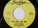 Northern Soul DARROW FLETCHER What Have I Got Now (Jacklyn) HEAR